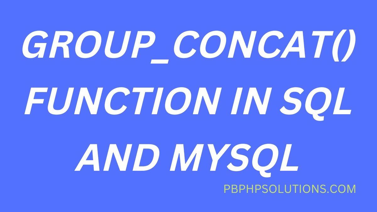 'Video thumbnail for GROUP_CONCAT function in MySQL'