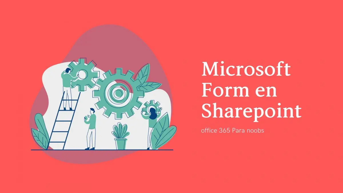 Cear formularios microsoft con Sharepoint usando Ms Flow de O365